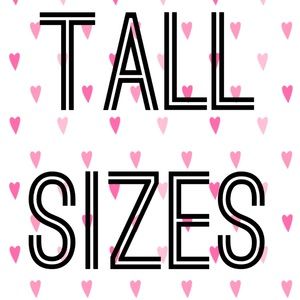 Tall Sizes
